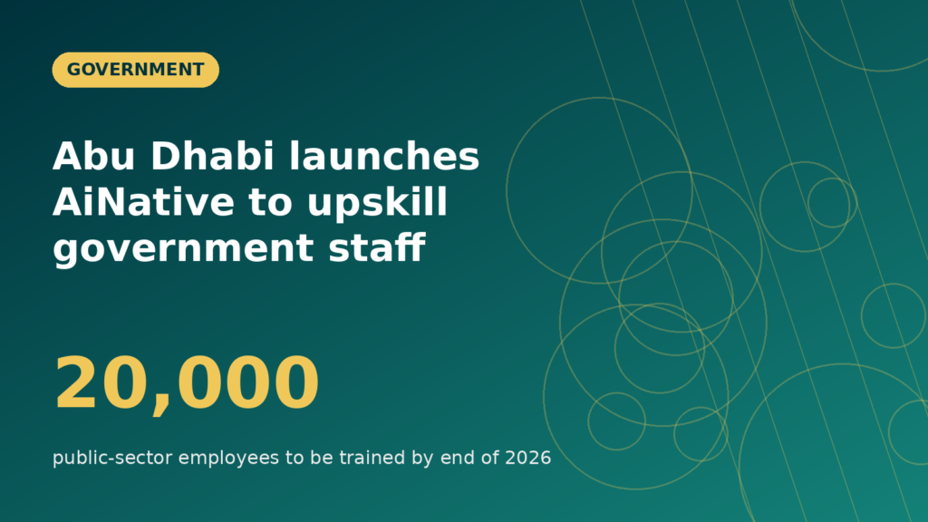 Abu Dhabi launches AiNative to upskill government staff